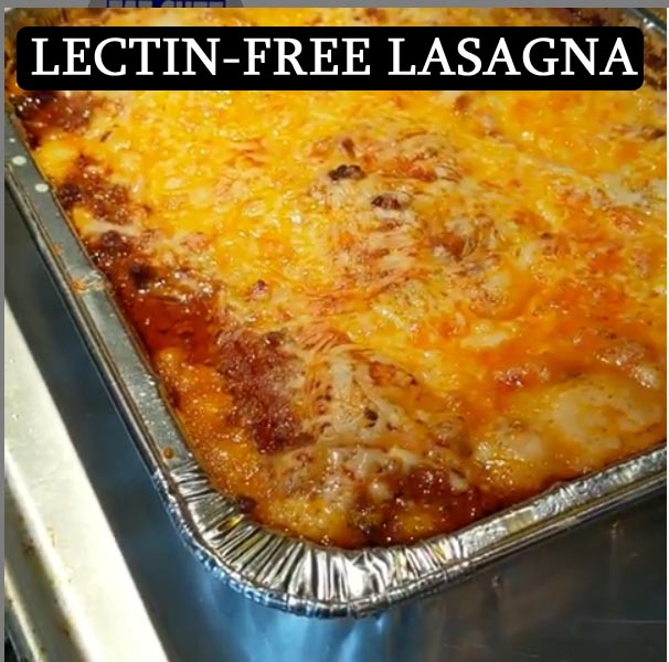 Lectin Free Beef Lasagna Recipe